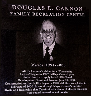 Mayor Douglas Cannon, Recreation Center Plaque